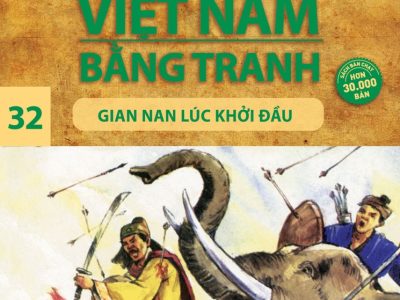 Lịch sử Việt Nam bằng tranh: Tập 32: Gian nan lúc khởi đầu – Trần Bạch Đằng