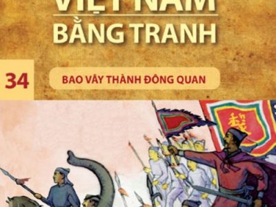 Lịch sử Việt Nam bằng tranh: Tập 34: Bao vây thành Đông Quan – Trần Bạch Đằng