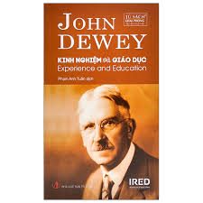 Kinh nghiệm và giáo dục=Experience and education – John Dewey
