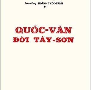 Quốc văn đời Tây Sơn – Hoàng Phúc Trâm
