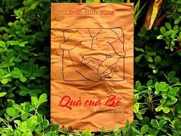 Quà của bố…  – Trần Đình Dũng