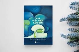 Khi mây đen kéo tới: Cùng con vượt qua cơn trầm cảm – Nguyễn Phương Hoa