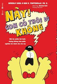 Này! con có thôi đi không – Beverly Guhl, Don H. Fontenelle