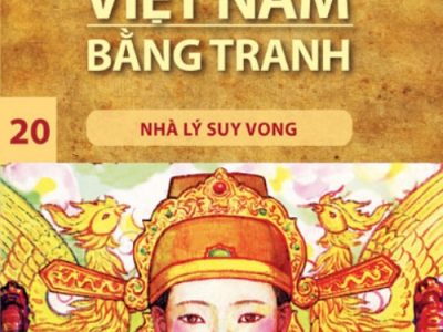 Lịch sử Việt Nam bằng tranh: Tập 20: Nhà Lý suy vong – Trần Bạch Đằng