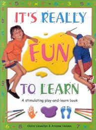 It’s really fun to learn: A stimulating play-and-learn book – Claire Llewellyn