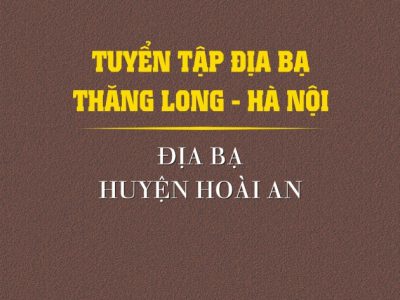 Tuyển tập địa bạ Thăng Long – Hà Nội: Địa bạ Huyện Hoài An