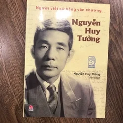 Nguyễn Huy Tưởng: Người viết sử bằng văn chương