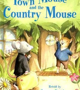 The town mouse and the country mouse