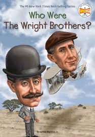 Who were the Wright Brothers?  – James Buckley Jr.