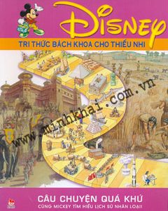 Câu chuyện quá khứ: Cùng Mickey tìm hiểu lịch sử nhân loại – Fiona MacDonald