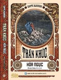 Thần khúc: Hỏa ngục – Dante Alighieri; Đình Chẩn