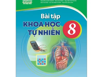 Bài tập khoa học tự nhiên 8 – Vũ Văn Hùng (Tổng ch.b.), Mai Văn Hưng, Lê Kim Long , Vũ Trọng Rỹ (đồng ch.b.), Nguyễn Văn Biên…