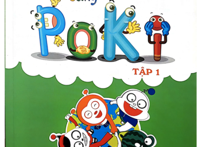 Kỹ năng sống cùng Poki: Dành cho lứa tuổi 6+ (Tập 1) – Nguyễn Trí Thanh, Phạm Thị Vui, Trịnh Thắng Lợi…