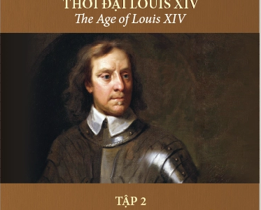 Lịch sử văn minh thế giới – Phần VIII: Thời đại Louis XIV=The Age of Louis XIV: Tập 2: Văn minh Anh quốc – Will & Ariel Durant