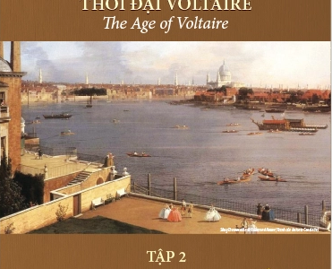 Lịch sử văn minh thế giới – Phần IX: Thời đại Voltaire=The Age of Voltaire: Tập 2: Văn minh Anh quốc – Will Durant