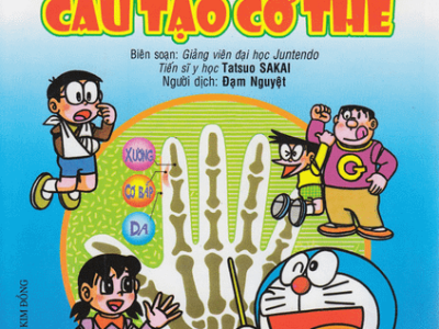 Doraemon: Tìm hiểu cơ thể người – Tập 3: Cấu tạo cơ thể