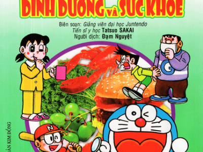Doraemon: Tìm hiểu cơ thể người – Tập 6: Dinh dưỡng và sức khoẻ