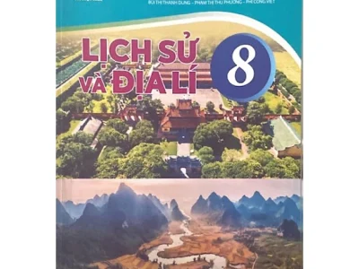 Lịch sử và địa lÍ 8 – Vũ Minh Giang (Tổng Ch.b. phần Lịch sử), Đào Ngọc Hùng (Tổng Ch.b. phần Địa lí)