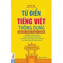Từ điển Tiếng Việt thông dụng dành cho học sinh – Phạm Lê Liên