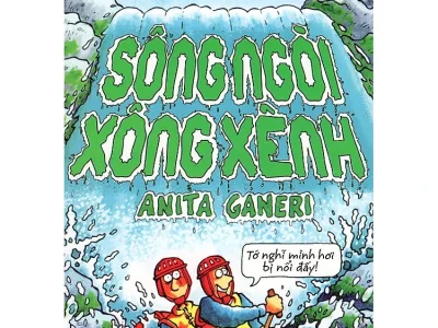 Sông ngòi xông xênh – Anita Ganeri