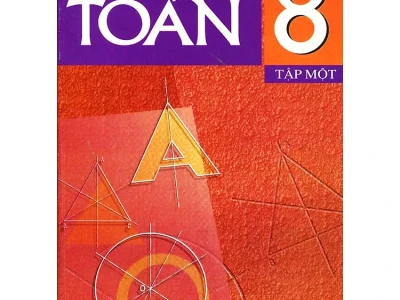 Toán 8 – Tập 1 – Phan Đức Chính (tổng ch.b.), Tôn Thân (ch.b.), Vũ Hữu Bình…