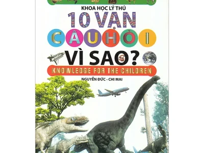 10 vạn câu hỏi vì sao – Nguyễn Đức, Chi Mai