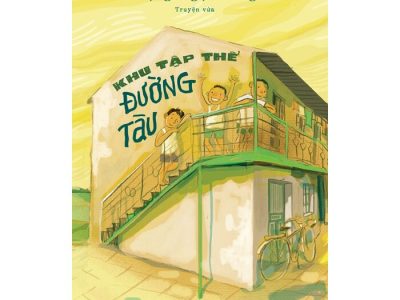 Khu tập thể đường tàu: Truyện vừa – Đặng Ngọc Hưng