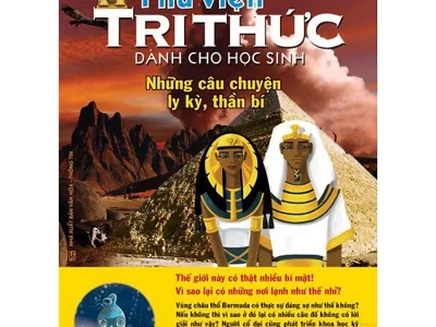 Thư viện tri thức dành cho học sinh: Những câu chuyện li kì, thần bí – Trương Ái