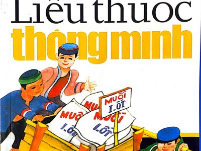 Liều thuốc thông minh – Việt Thắng, Việt Hà, Tô Ngọc Trang