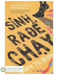 Sinh ra để chạy – Christopher McDougall