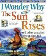 I wonder why the sun rises and other questions about time and seasons – Brenda Walpol