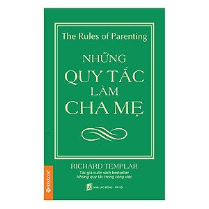 Những quy tắc làm cha mẹ – Richard Templar