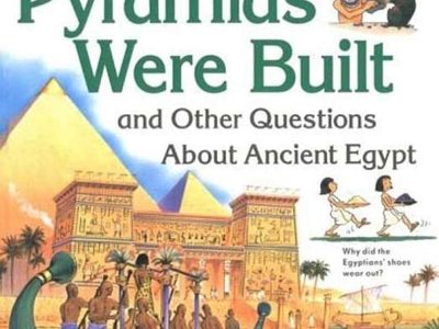 I wonder why pyramids were built and other questions about ancient Egypt – Miranda Smith