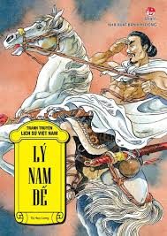 Lý Nam Đế – Tạ Huy Long