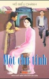 Một chữ tình – Hồ Biểu Chánh