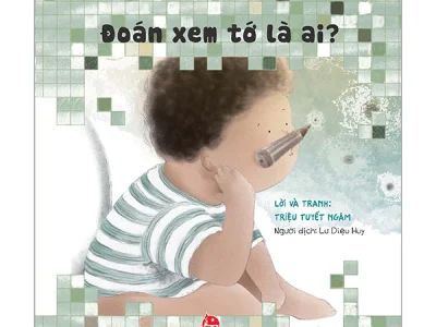 Chạm tay vào khoa học: Đoán xem tớ là ai?