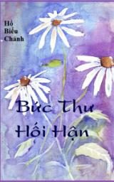 Bức thơ hối hận – Hồ Biểu Chánh