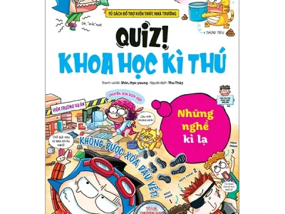 Quiz! Khoa học kì thú – Những nghề kì lạ