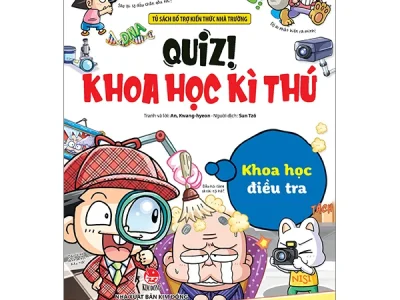 Quiz! Khoa học kì thú – Khoa học điều tra