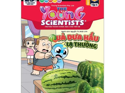 The young scientists – Level 1: Truyện tranh khoa học cho trẻ em – Tập 6: Quả dưa hấu lạ thường