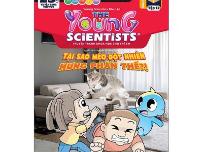 The young scientists – Level 1: Truyện tranh khoa học cho trẻ em – Tập 12: Tại sao mèo đột nhiên hưng phấn thế