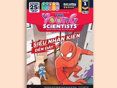 The young scientists – Level 1: Truyện tranh khoa học cho trẻ em – Tập 15: Siêu nhân kiến đến đây