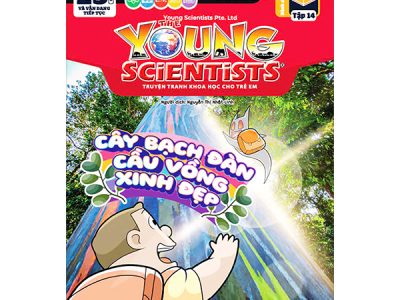 The young scientists – Level 2: Truyện tranh khoa học cho trẻ em -Tập 14: Cây bạch đàn cầu vồng xinh đẹp