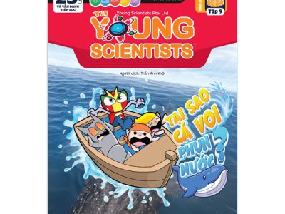 The young scientists – Level 3: Truyện tranh khoa học cho trẻ em – Tập 9: Tại sao Cá Voi phun nước