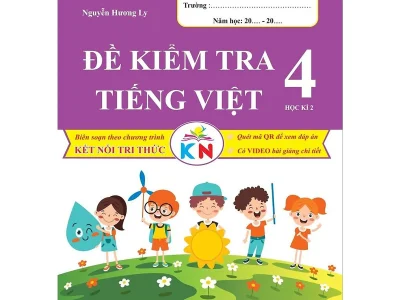 Đề kiểm tra Tiếng Việt 4 – Học kì 2