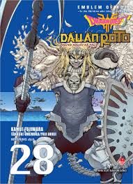 Dragon quest – Dấu ấn Roto – Những người kế thừa: = Dragon quest – Emblem of Roto – To the children who inherit the emblem – Tập 28