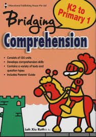 4-Bridging Comprehension(K2 to primary 1) – Loh Xiu Ruth