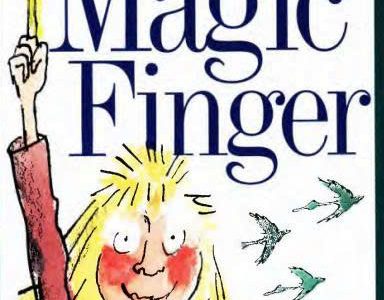 The Magic Finger – Roald Dahl