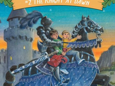The Knight at Dawn – Mary Pope Osborne