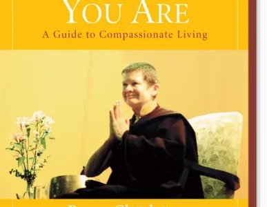 Start where you are: A guide to compassionate living – Pema Chödrön